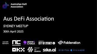 Aus DeFi Association (Sydney) - 30th April 2025
