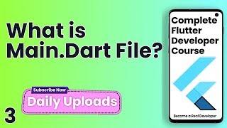 Flutter Tutorial for Beginners #3 - Main.dart File