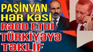 Paşinyan hər kəsi rədd edib, Türkiyəyə təklif göndərdi- Xəbəriniz Var? - Media Turk TV