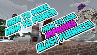 How to Make Power and Use Improved Blast Furnace Immersive Engineering EP 12 Minecraft #minecraft