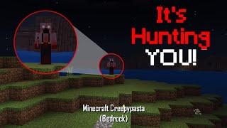 If You See This, IT'S HUNTING YOU! Minecraft Creepypasta (Bedrock) - Uncut