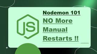 Stop Restarting Your Node Server! Learn Nodemon in 5 Minutes