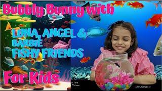 Bubbly Bunny with Luna, Angel & Barbie Fishy Friends