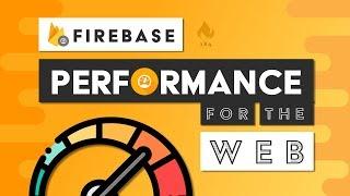 Firebase Performance on the Web QuickStart