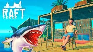 КАК ВЫЖИТЬ В ОКЕАНЕ С АКУЛАМИ? ► НОВЫЙ Raft