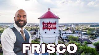 Life in Frisco, Texas | Moving To Frisco 2023