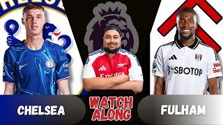 Chelsea vs Fulham Live PL Watch Along