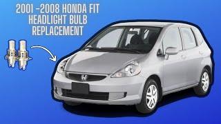 2001 - 2008 Honda Fit Headlight Bulb Replacement