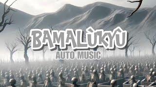 Auto Music - Bamalùkyù ( Bonus track )