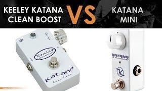 Keeley Katana - Clean Boost VS Keeley Mini Katana - Clean Boost | John Mayer Guitar Pedals 