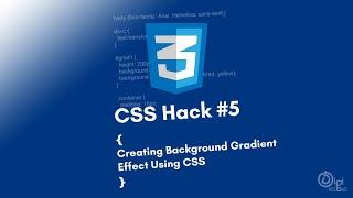 CSS Hack #5 | Creating Background Gradient Effect Using CSS #Shorts