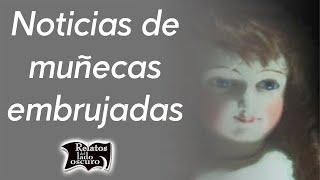 Haunte doll news || Relatos del lado oscuro