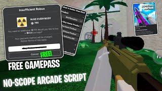 [VERY OP] Free Gamepass Script ~ No-scope Arcade Script | HNBLOX