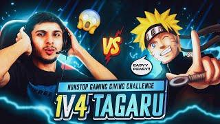 NONSTOP GAMING GIVING 1VS4 CHALLENGE TO TAGARU|| WILL TAGARU WIN|| 26 JANUARY SPECIAL 