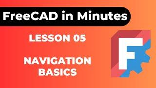 FreeCAD Tutorial - Master the Basics of Navigation