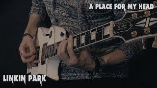 Linkin Park - A Place For My Head - Guitar cover by Eduard Plezer