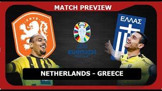 MATCH PREVIEW: Netherlands - Greece