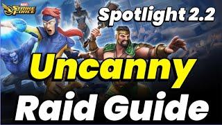 SPOTLIGHT 2.2 RAID! UNCANNY AVENGERS GUIDE! HARD NODES! PROLOGUE GAMEPLAY | MARVEL Strike Force