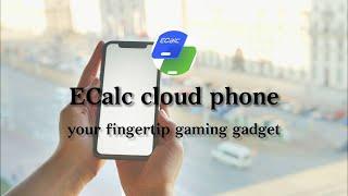 Game Like a Pro with the ECalc Cloud Phone | No High-End Device Needed!  #CloudGaming #cloudphone