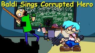 Friday Night Funkin': Baldi Sings Corrupted Hero Full Week [FNF Mod/HARD/Pibby Baldi]