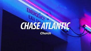 Chase Atlantic - Church (Lyrics)