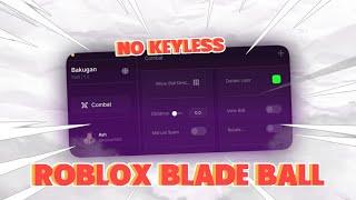  NEW SCRIPT BLADE BALL NO KEY | Bakugan ️