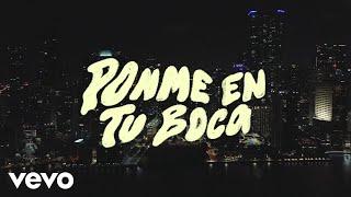 Jerry Di, Danny Ocean, Corina Smith - Ponme En Tu Boca | Lyric Video