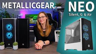 Phanteks Budget Line-up - MetallicGear Neo Air, Neo G & Neo Silent Cases Review