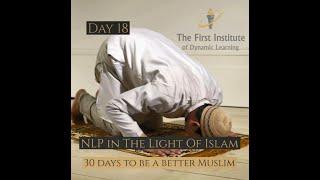 NLP In The Light of Islam - Day 18 - Limiting Beliefs