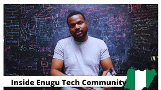 INSIDE ENUGU TECH COMMUNITY & STARTUPS ;The Game Changers