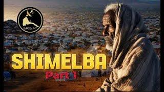 ERISAT:#documentary  ~ መዓስከር ሽመልባ | 1ይ ክፋል | #refugees