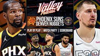 Phoenix Suns vs Denver Nuggets | LIVE Reaction | Scoreboard | Play By Play | Postgame Show