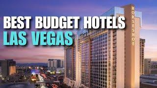 Top Budget Hotels in Las Vegas