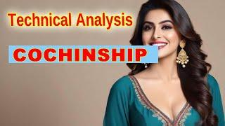 Cochin Shipyard (COCHINSHIP) Stock Technical Analysis  Partha Kuchana