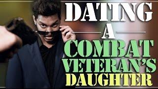 Dating a Combat Veteran’s Daughter