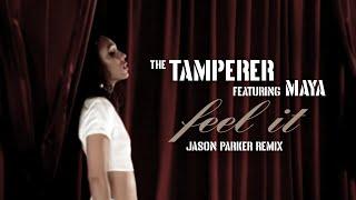 The Tamperer feat. Maya -  Feel It (Jason Parker Remix) #clubhouse #dancemusic #partymusic