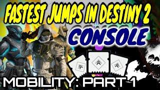 FASTEST Best JUMPS in Destiny 2 PVE CONSOLE - MOBILITY PART 1 GUARDIAN BOOTCAMP ep 1