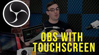 OBS with Touchscreen