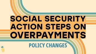 Social Security Announces New Action Steps on Overpayments