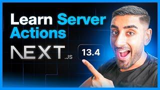 Learn Next.js 13.4 Server Actions in 24 minutes (For beginners)