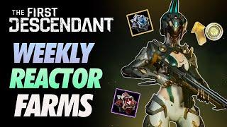 The First Descendant Weekly Reactor Farms Updated ~LEPIC, AJAX AND VIESSA EATING GOOD!~