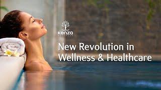 New Revolution in Wellness & Healthcare |A Disease Free World is our Dream | Kenza Wellness Hospital