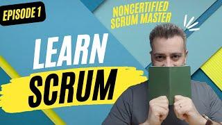 Introduction to SCRUM from a non-certified SCRUM Master - SCRUM Course