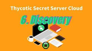 Thycotic Secret Server Cloud - 6. Discovery