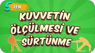 5. Sınıf Fen: Kuvvetin Ölçülmesi ve Sürtünme #2022