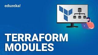 Terraform Modules | How to Build reusable Terraform Modules with Example | DevOps Training | Edureka