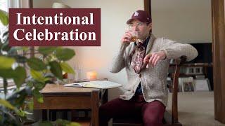 410. Rich Reflections 56: Intentional Celebration