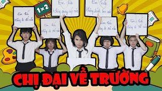 CHỊ ĐẠI VỀ TRƯỜNG Parody - Kỷ niệm học sinh không thể nào quên - Cảm ơn thầy cô -Thiên An