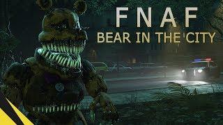 FIVE NIGHTS AT FREDDY'S: BEAR IN THE CITY | FNAF Animation Movie