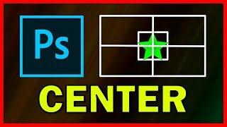 How to center an Object in Adobe Photoshop CC 2019 - Tutorial